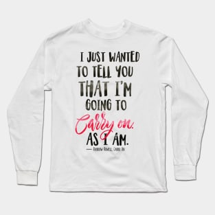 Carry On Long Sleeve T-Shirt